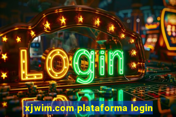 xjwim.com plataforma login